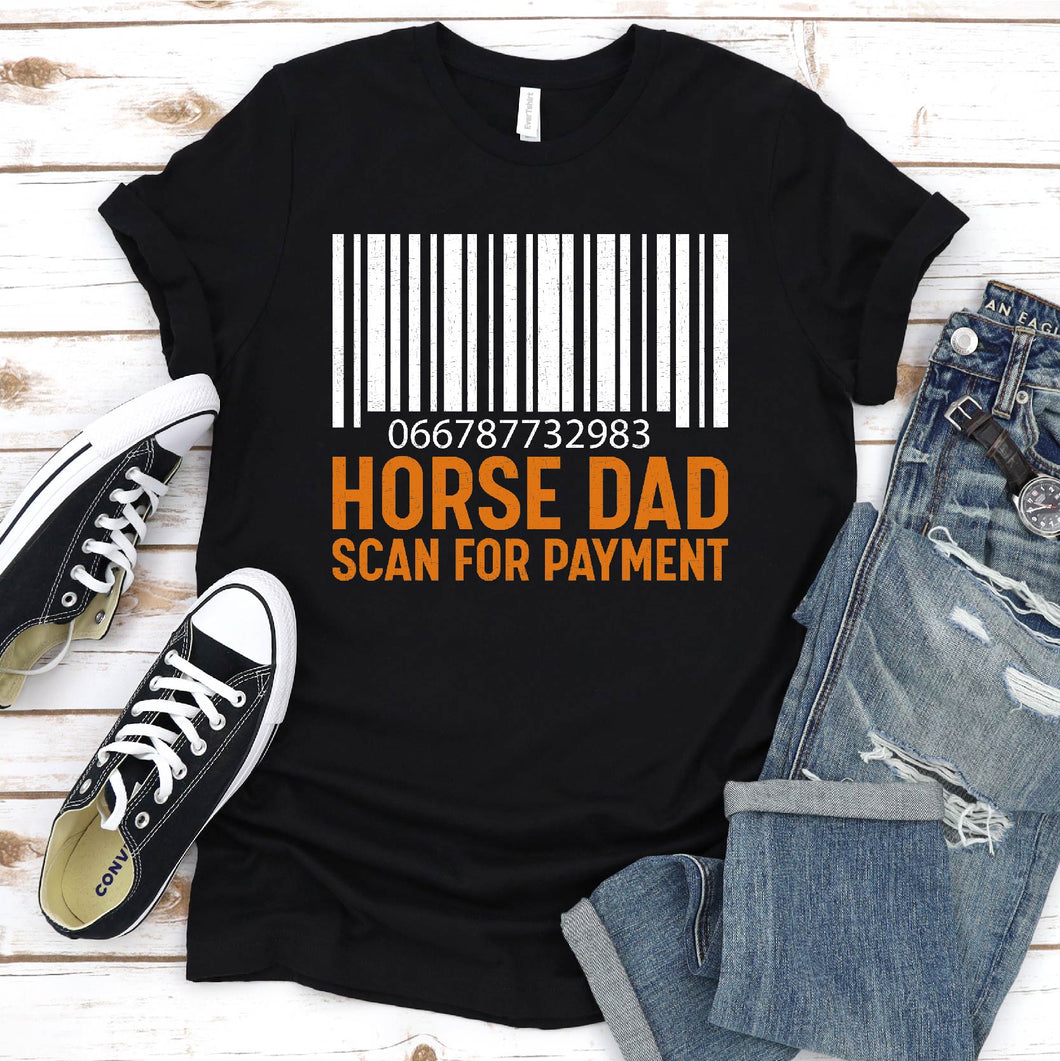 Horse Dad Scan For Payment Horseback Riding Father's Day T-shirt