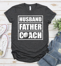 Load image into Gallery viewer, Husband Father Coach Vintage Golf Coach Fathers Day T-shirt
