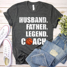 Load image into Gallery viewer, Husband Father Legend Coach Shirt Basketball Coach Father&#39;s Day T-Shirt
