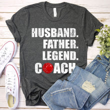 Load image into Gallery viewer, Husband Father Legend Coach Shirt Bocce Coach Father&#39;s Day T-Shirt
