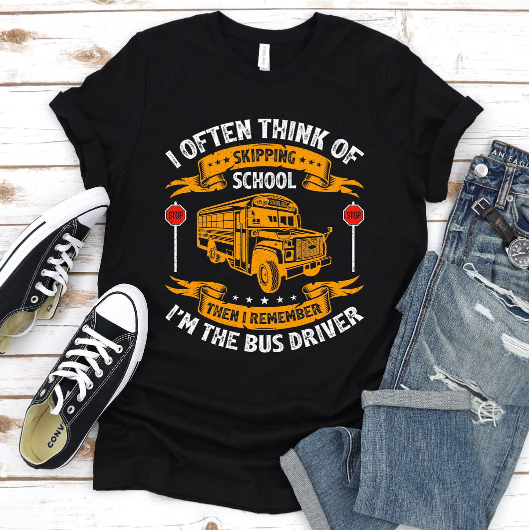 I Remember I'M The Bus Driver Funny School Bus Driver Father's Day T-shirt