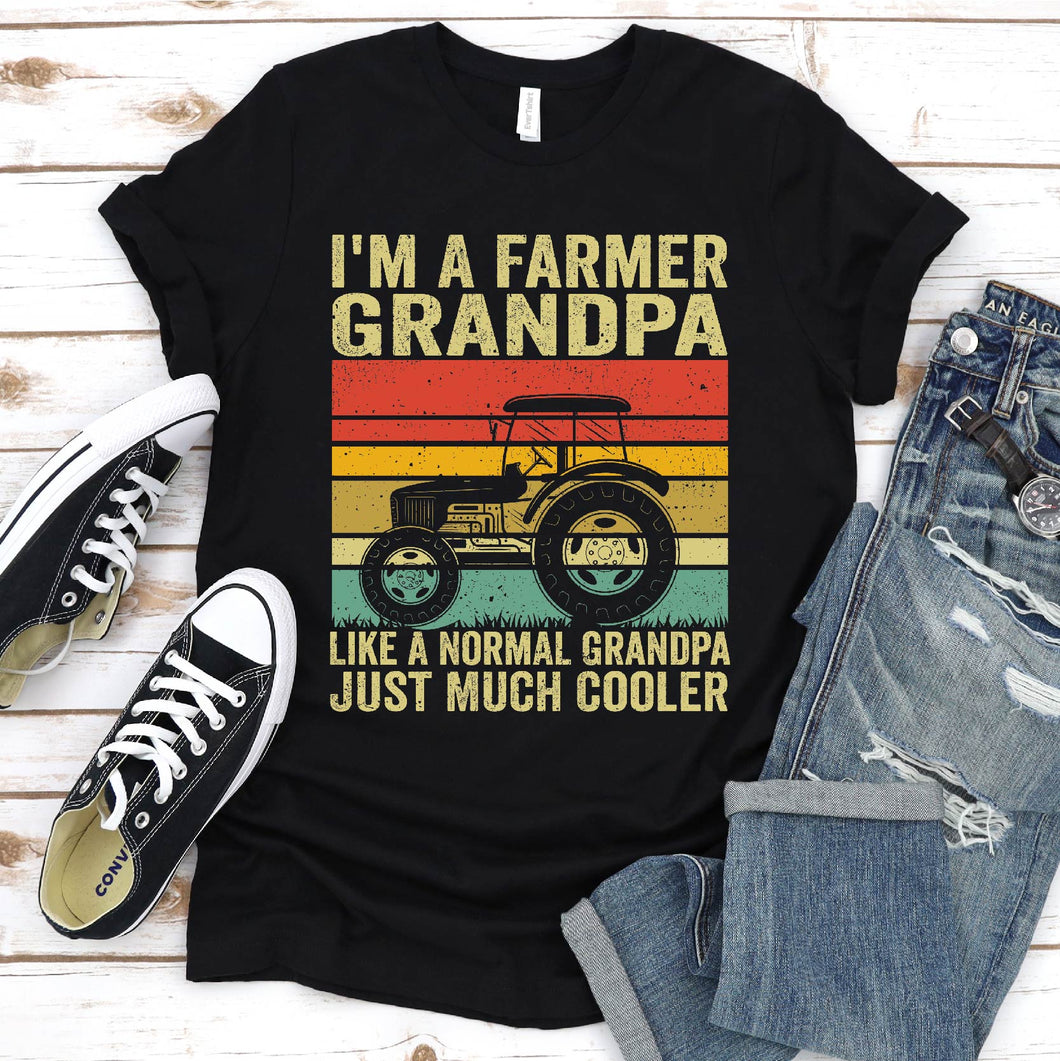 Men's I'm A Farmer Grandpa Like A Normal Grandpa Just Much Cooler T-Shirt