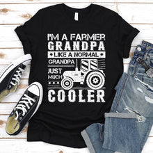 Load image into Gallery viewer, Men&#39;s I&#39;m A Farmer Grandpa Like A Normal Grandpa Just Much Cooler T-Shirt
