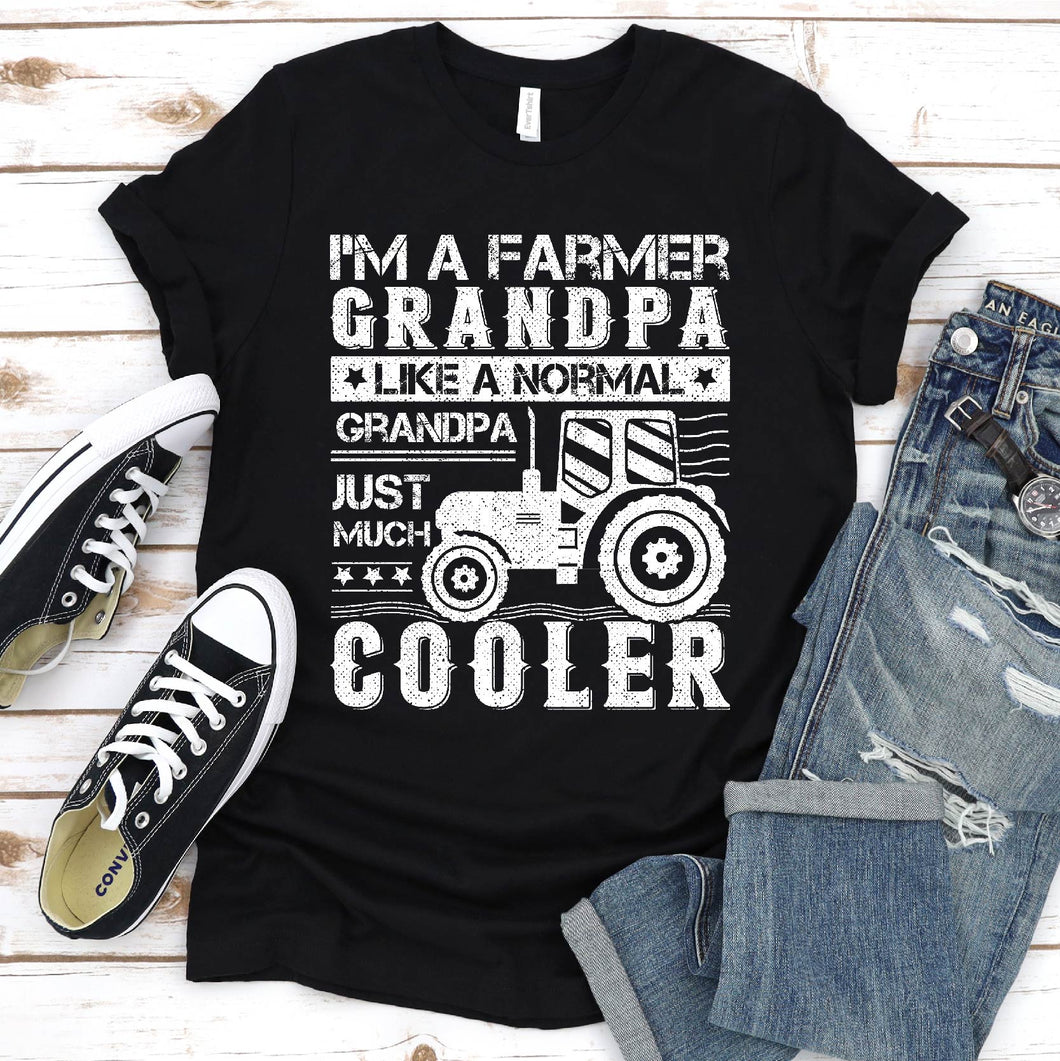 Men's I'm A Farmer Grandpa Like A Normal Grandpa Just Much Cooler T-Shirt