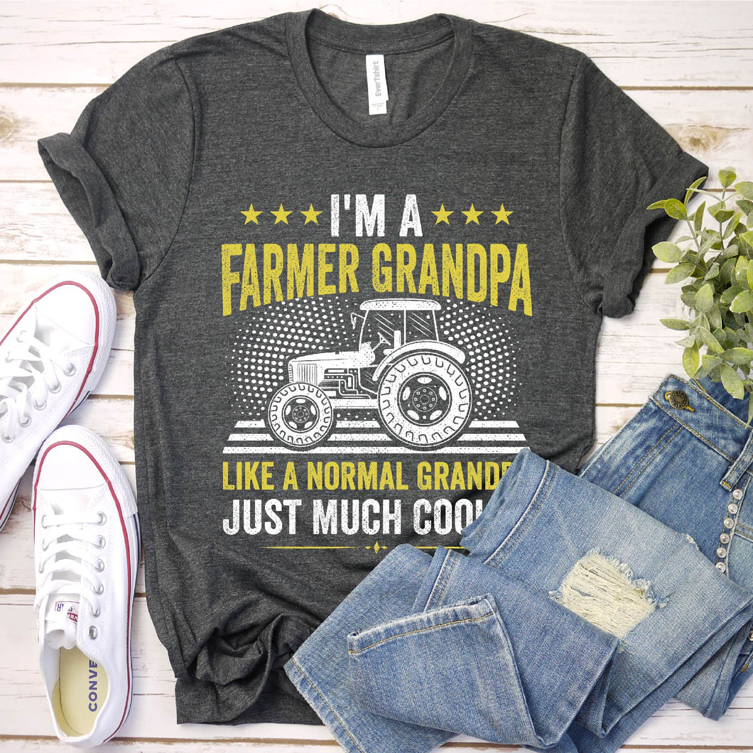 Men's I'm A Farmer Grandpa Like A Normal Grandpa Just Much Cooler T-Shirt