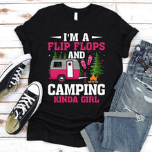 Load image into Gallery viewer, Funny RV Camper I&#39;m A Flip Flops And Camping Kinda Girl T-Shirt
