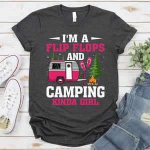 Funny RV Camper I'm A Flip Flops And Camping Kinda Girl T-Shirt