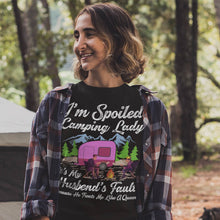 Load image into Gallery viewer, I&#39;m A Spoiled Camping Lady Camper Pajamas For Camping Lady T-Shirt
