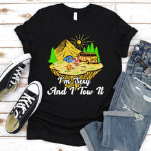 Load image into Gallery viewer, Camper Lover I&#39;m Sexy And I Tow It Camping T-Shirt For Women
