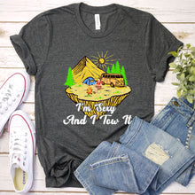 Load image into Gallery viewer, Camper Lover I&#39;m Sexy And I Tow It Camping T-Shirt For Women
