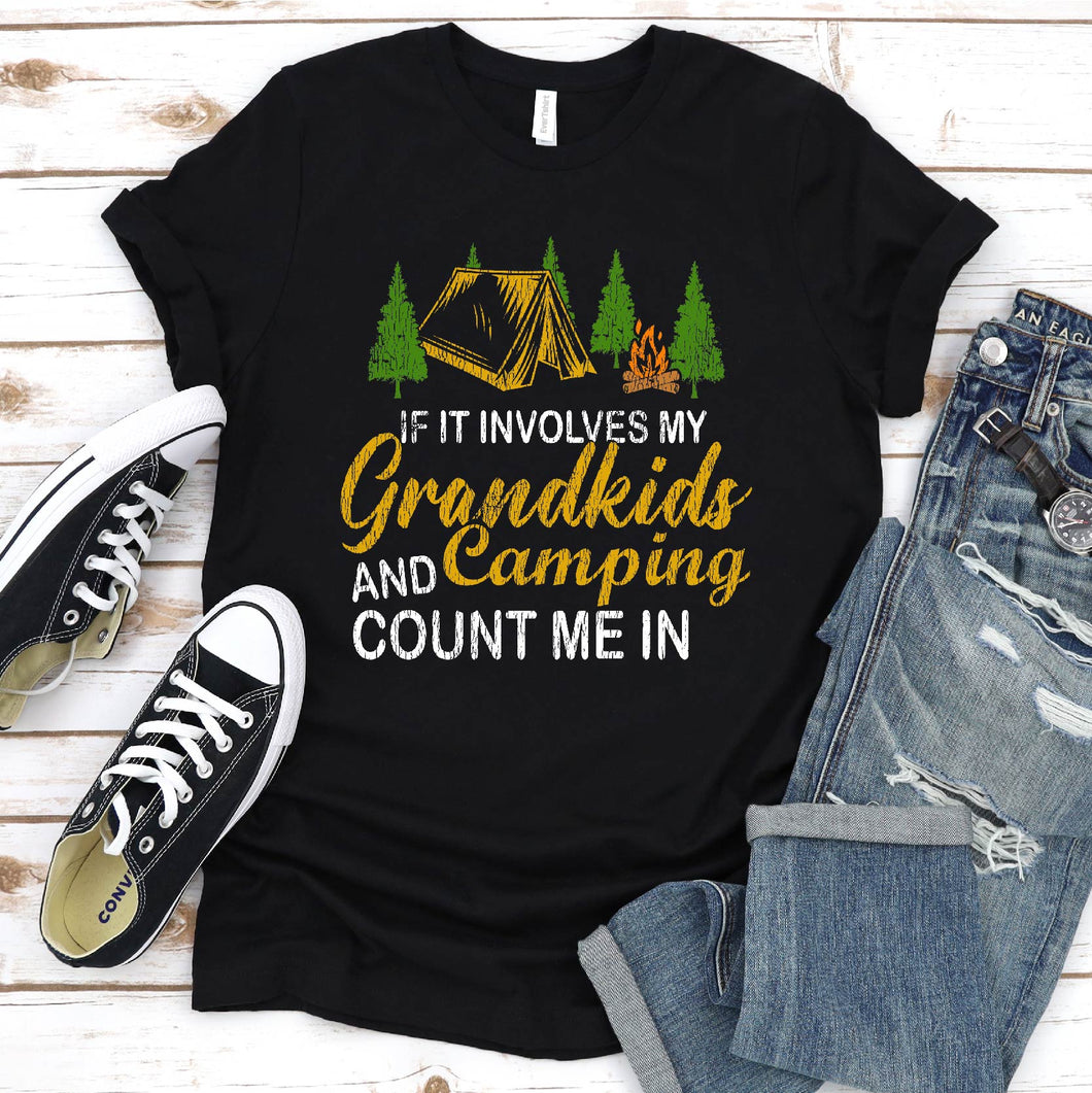 If It Involves My Grandkids And Camping T-Shirt