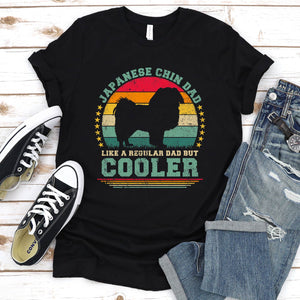Vintage Japanese Chin Dad Like A Regular Dad But Cooler Japanese Chin Fathers Day T-shirt
