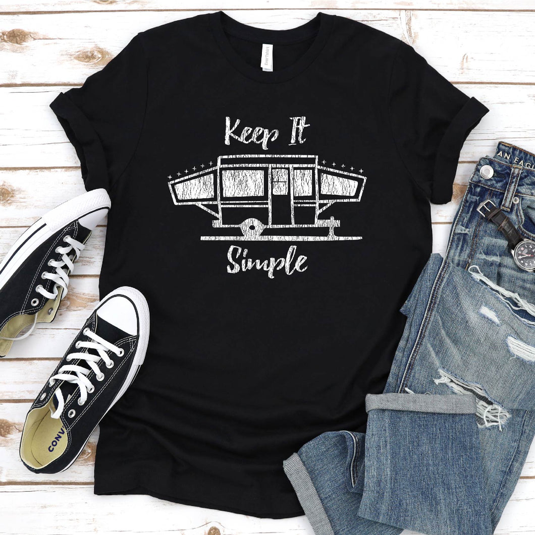 Keep It Simple Funny Camping T-Shirt