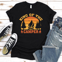 Load image into Gallery viewer, King Of The Camper Funny Quote Camping Saying T-Shirt
