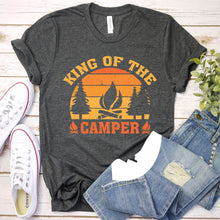 Load image into Gallery viewer, King Of The Camper Funny Quote Camping Saying T-Shirt

