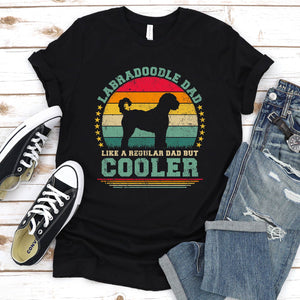 Vintage Labradoodle Dad Like A Regular Dad But Cooler Labradoodle Fathers Day T-shirt