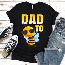 Load image into Gallery viewer, Men&#39;s Dabbing Bee Funny Dad To Bee Fathers Day T- Shirt
