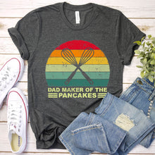 Load image into Gallery viewer, Mens Vintage Dad Maker Of The Pancakes Funny Pancake Lovers Gift Fathers Day T-Shirt
