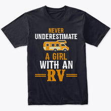 Load image into Gallery viewer, Never Underestimate A Girl With An RV Camper T-Shirt

