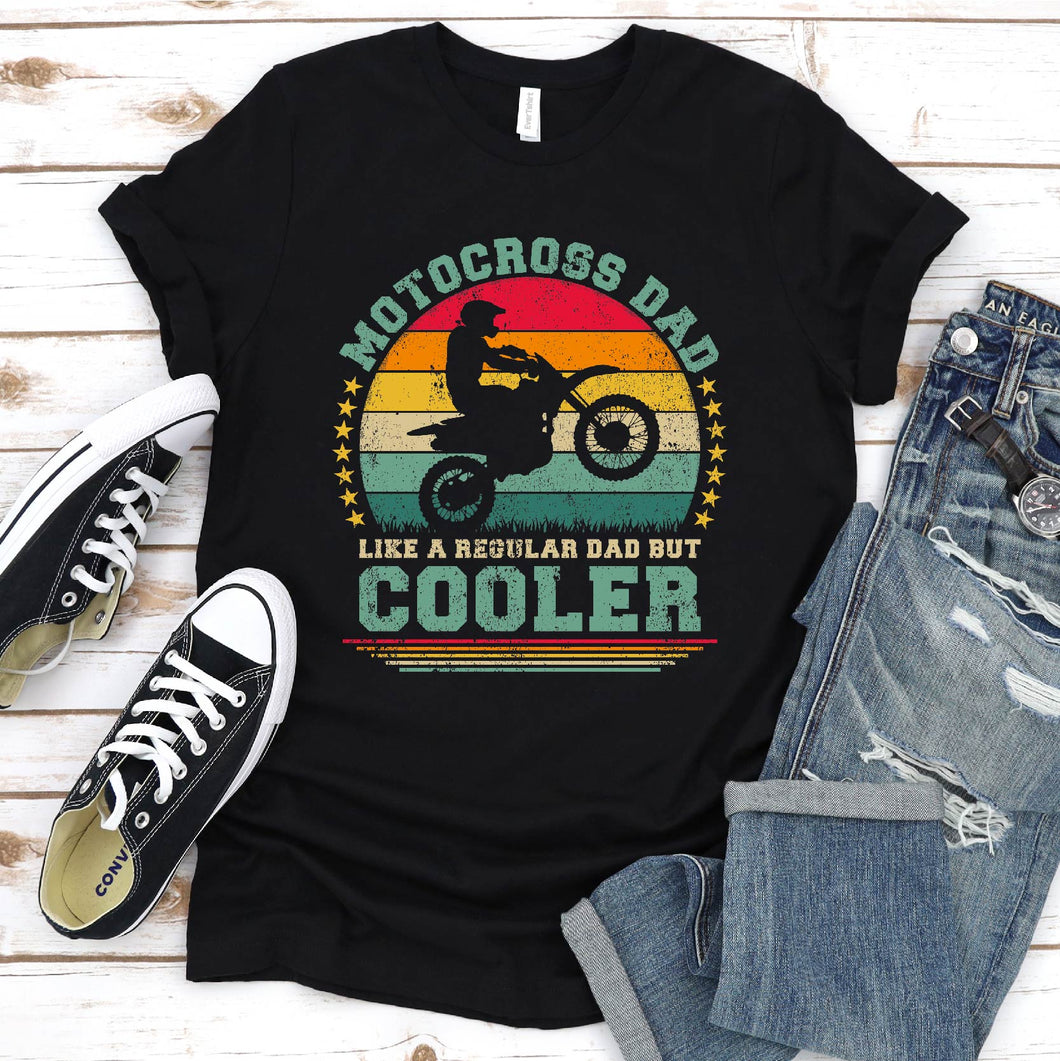 Vintage Motocross Dad Like A Regular Dad But Cooler Motocross Fathers Day T-shirt