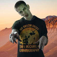 Load image into Gallery viewer, My Broom Broke So I Became A Lomography Halloween T-Shirt
