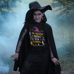 My Broom Broke So Now I Go Running Halloween T-Shirt