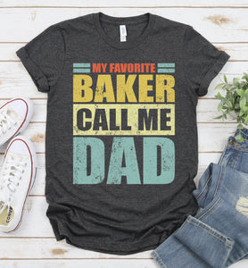Vintage My Favorite Baker Calls Me Dad Baker Fathers Day T-shirt