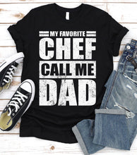 Load image into Gallery viewer, My Favorite Chef Calls Me Dad Vintage Chef Fathers Day T-shirt
