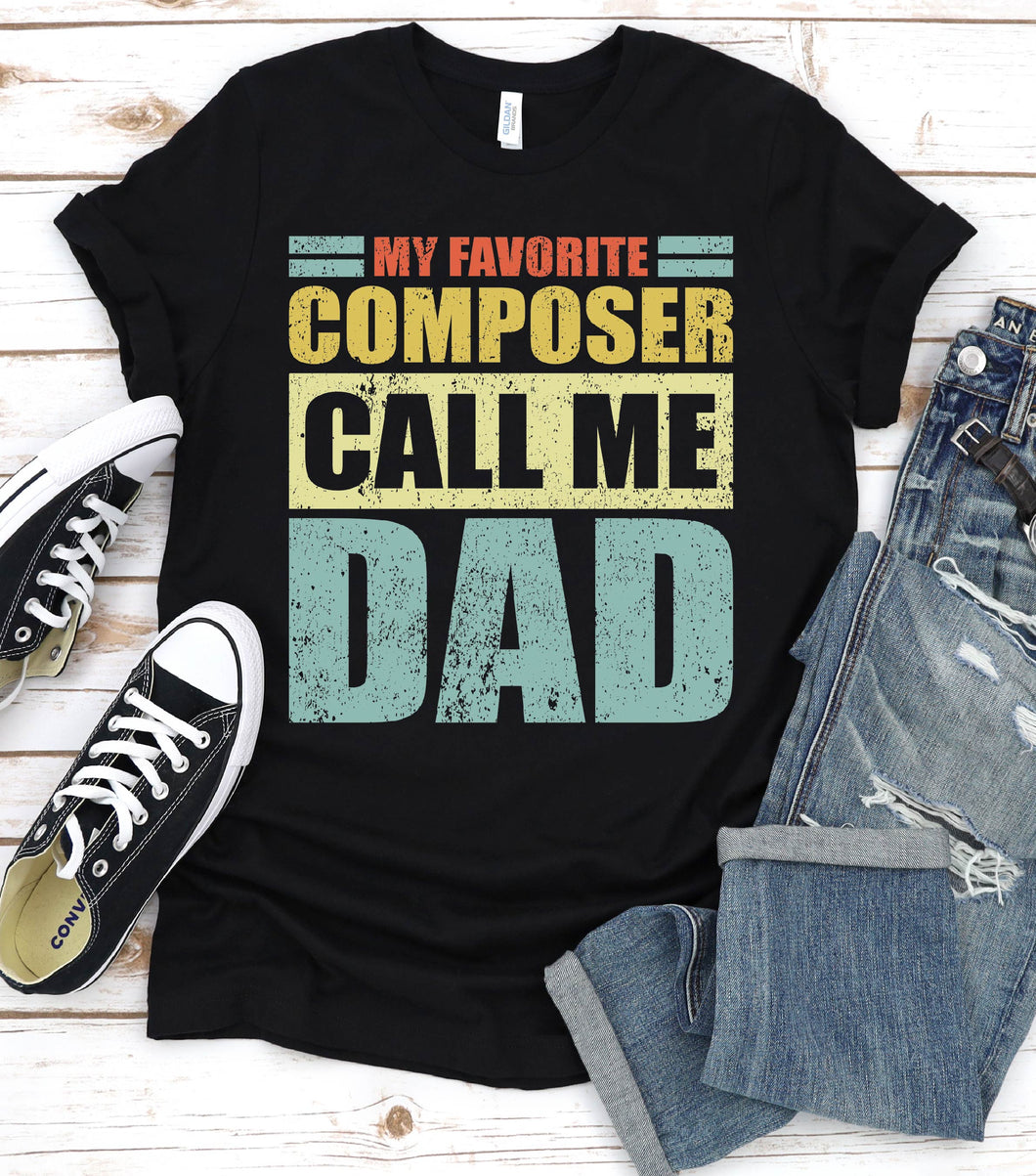 Vintage My Favorite Composer Calls Me Dad Composer Fathers Day T-shirt