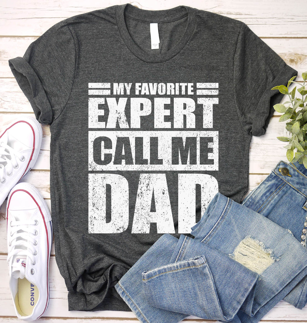 My Favorite Expert Calls Me Dad Vintage Expert Fathers Day T-shirt