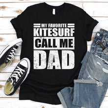 Load image into Gallery viewer, My Favorite Kitesurf Calls Me Dad Vintage Kitesurf Fathers Day T-shirt
