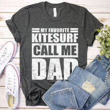 Load image into Gallery viewer, My Favorite Kitesurf Calls Me Dad Vintage Kitesurf Fathers Day T-shirt

