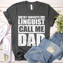 Load image into Gallery viewer, My Favorite Linguist Calls Me Dad Vintage Linguist Fathers Day T-shirt
