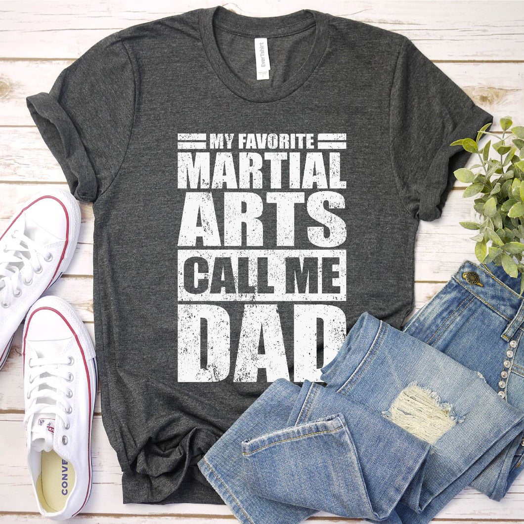My Favorite Martial Arts Calls Me Dad Vintage Martial Arts Fathers Day T-shirt