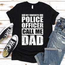 Load image into Gallery viewer, My Favorite Police Officer Calls Me Dad Vintage Police Officer Fathers Day T-shirt
