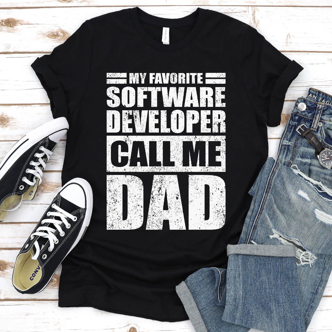 My Favorite Software Developer Calls Me Dad Vintage Software Developer Fathers Day T-shirt