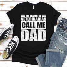 Load image into Gallery viewer, My Favorite Veterinarian Calls Me Dad Vintage Veterinarian Fathers Day T-shirt
