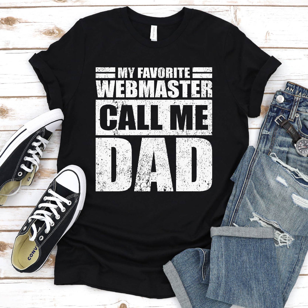My Favorite Webmaster Calls Me Dad Vintage Webmaster Fathers Day T-shirt