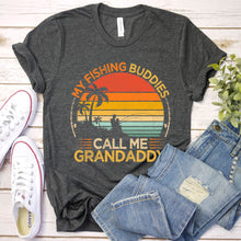 Load image into Gallery viewer, Mens My Fishing Buddies Call Me Grandaddy Shirt Funny Fathers Day T-Shirt
