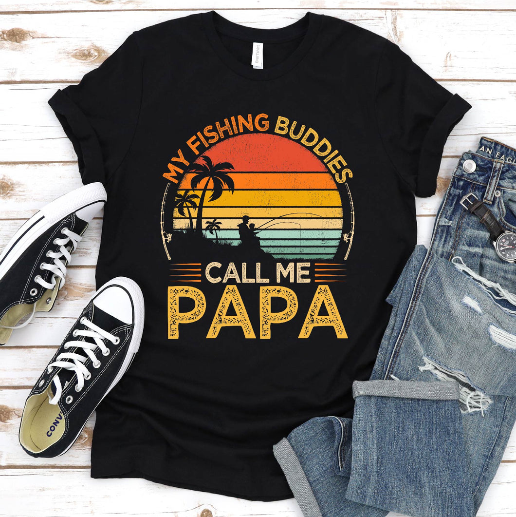 Vintage My Fishing Buddies Call Me Papa Fishing Papa Fathers Day T-shirt