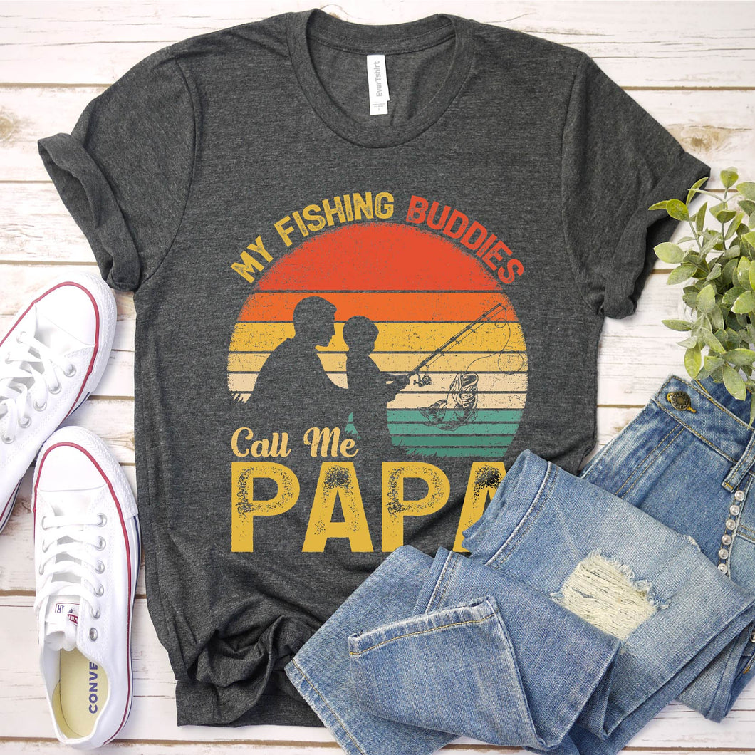 My Fishing Buddies Call Me Papa Shirt Fishing Papa Fathers Day Vintage T-shirt