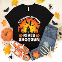 Load image into Gallery viewer, My West Highland Terrier Rides Shotgun Vintage West Highland Terrier Halloween T-Shirt
