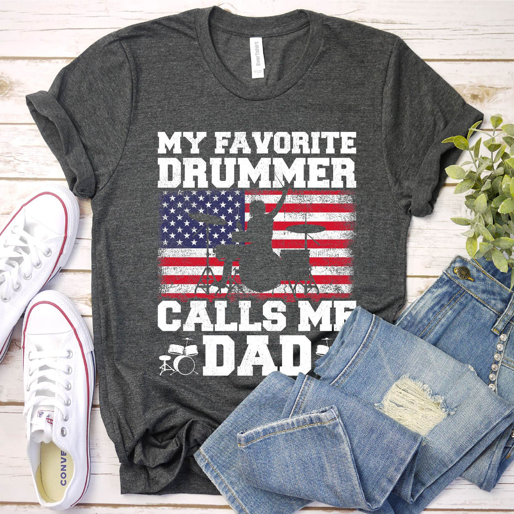 Men's American Flag My Favorite Drummer Call Me Dad Father's Day T-Shirt