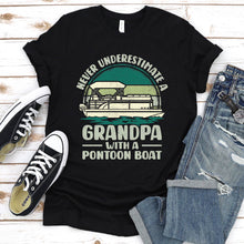 Load image into Gallery viewer, Men&#39;s Never Underestimate A Grandpa With A Pontoon Boat Fathers Day T-Shirt
