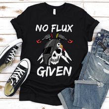 Load image into Gallery viewer, No Flux Given Funny Welder T-Shirt
