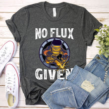 Load image into Gallery viewer, Funny Welder No Flux Given Welding T-Shirt
