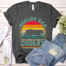 Load image into Gallery viewer, Vintage Ocelot Dad Like A Regular Dad But Cooler Ocelot Fathers Day T-shirt
