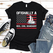Load image into Gallery viewer, Ofishally A Reel Cool Grandaddy usa flag Fishing Grandaddy Fathers Day T-shirt
