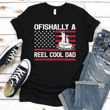 Load image into Gallery viewer, Ofishally A Reel Cool Dad usa flag Fishing Dad Fathers Day T-shirt
