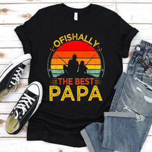 Load image into Gallery viewer, Vintage Ofishally The Best Papa Fishing Papa Fathers Day T-shirt
